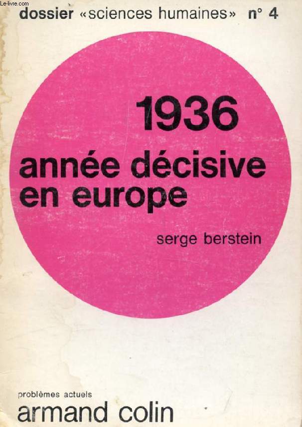 1936, ANNEE DECISIVE EN EUROPE
