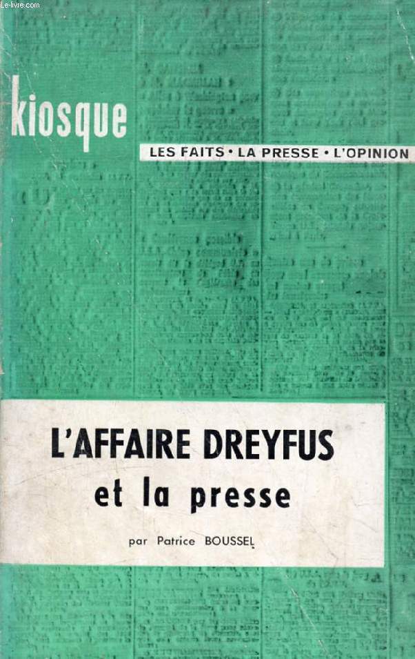 L'AFFAIRE DREYFUS ET LA PRESSE