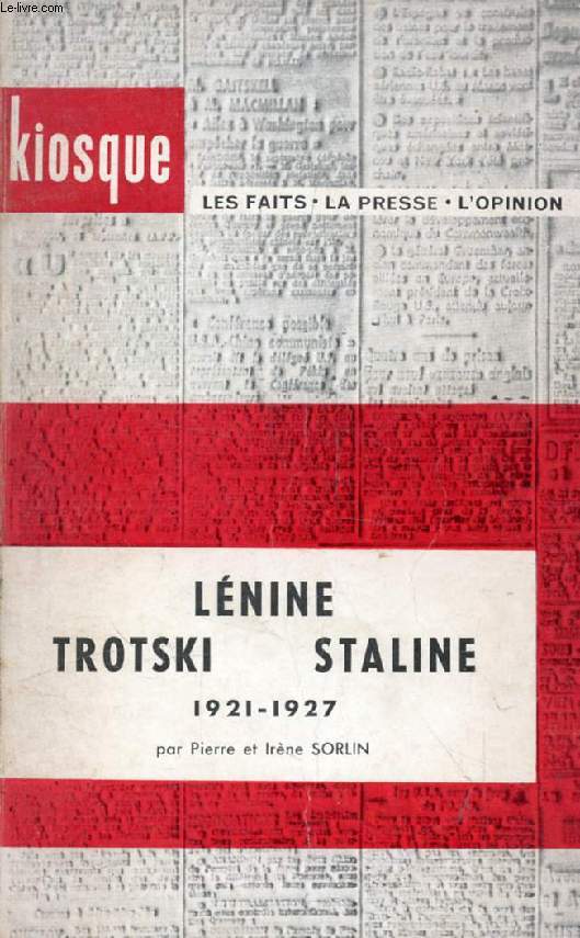 LENINE, TROTSKI, STALINE, 1921-1927
