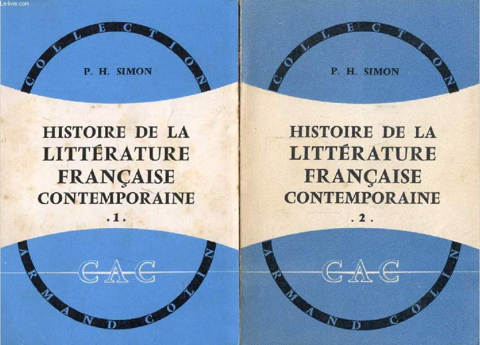 HISTOIRE DE LA LITTERATURE FRANCAISE AU XXe SIECLE (1900-1950), 2 TOMES