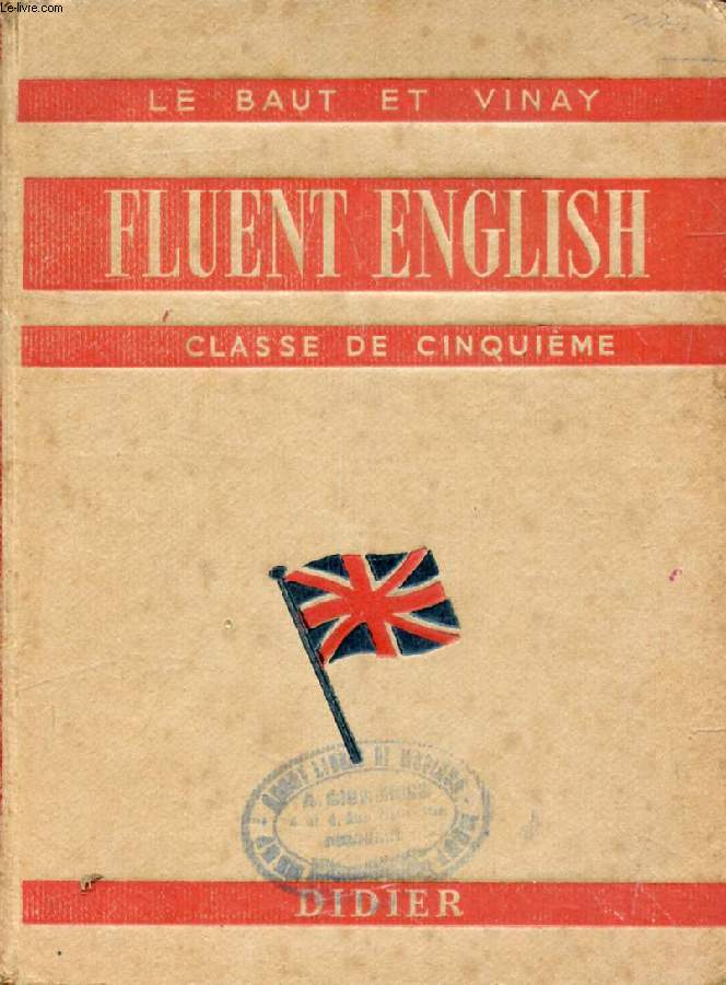 FLUENT ENGLISH, II, COURS D'ANGLAIS PARLE ET ECRIT A L'USAGE DE LA CLASSE DE 5e