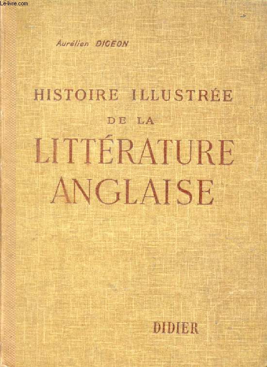 HISTOIRE ILLUSTREE DE LA LITTERATURE ANGLAISE