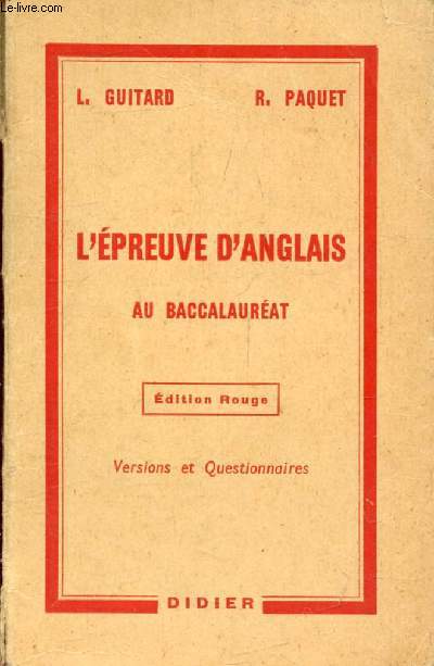 L'EPREUVE D'ANGLAIS AU BACCALAUREAT, Versions et Questionnaires