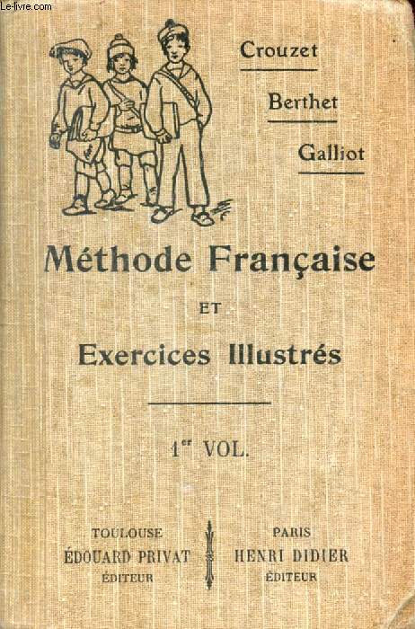 METHODE FRANCAISE ET EXERCICES ILLUSTRES, 6e & 5e (GARCONS), 1re, 2e, 3e ANNEES (FILLES), E.P.S. (1er VOL.)