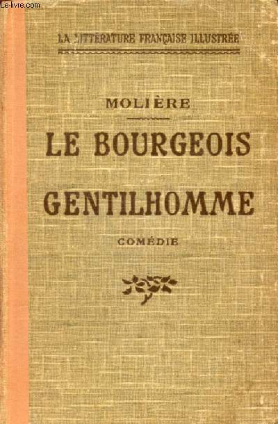 LE BOURGEOIS GENTILHOMME, Comdie