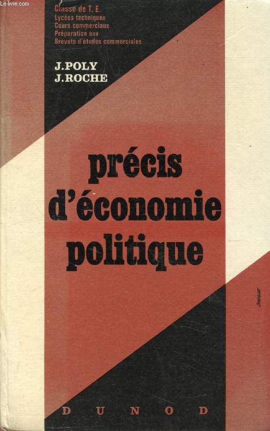 PRECIS D'ECONOMIE POLITIQUE, CLASSES TERMINALES T.E.