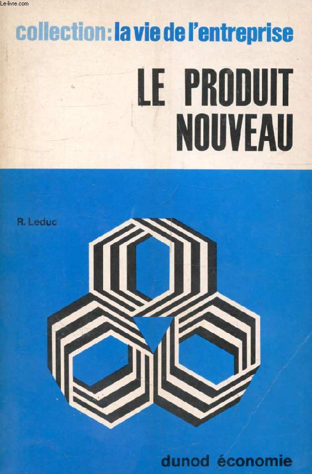 LE PRODUIT NOUVEAU (Collection 'La vie de l'entreprise', 20)