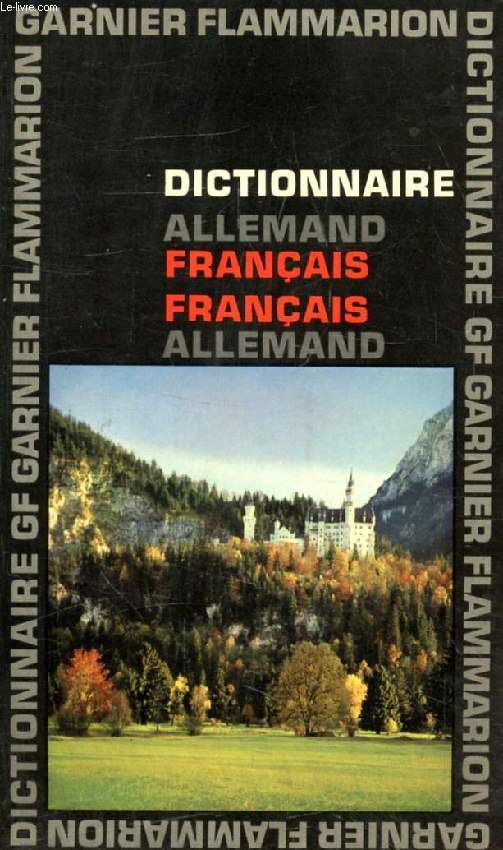 DICTIONNAIRE ALLEMAND-FRANCAIS, FRANCAIS-ALLEMAND