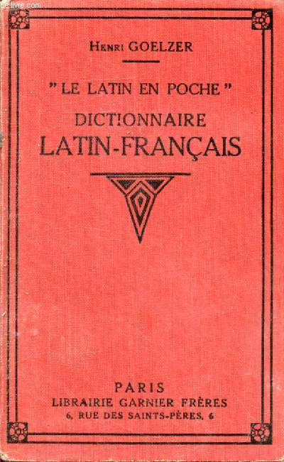 DICTIONNAIRE LATIN-FRANCAIS (LE LATIN EN POCHE)