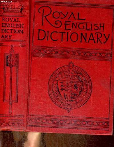 THE ROYAL ENGLISH DICTIONARY AND WORLD TREASURE