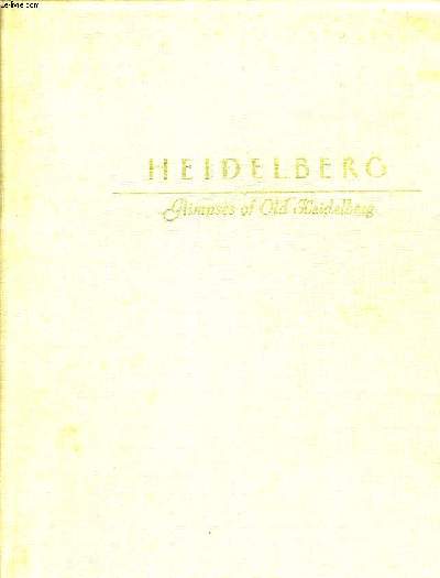 GLIMPSES OF OLD HEIDELBERG