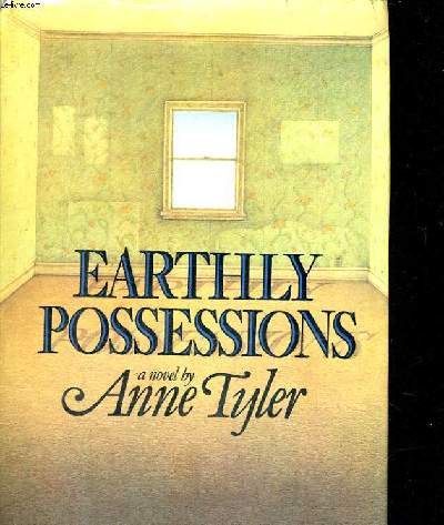 EARTHLY POSSESSIONS