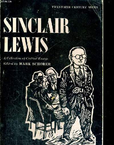 LEWIS SINCLAIR A COLLECTION OF CRITICAL ESSAYS