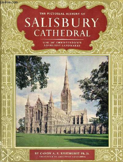 THE PICTORIAL HISTORY OF SALISBURY CATHEDRAL