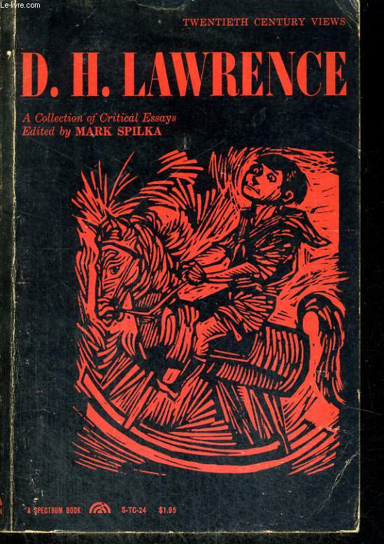 D.H. LAWRENCE, A COLLECTION OF CRITICAL ESSAYS