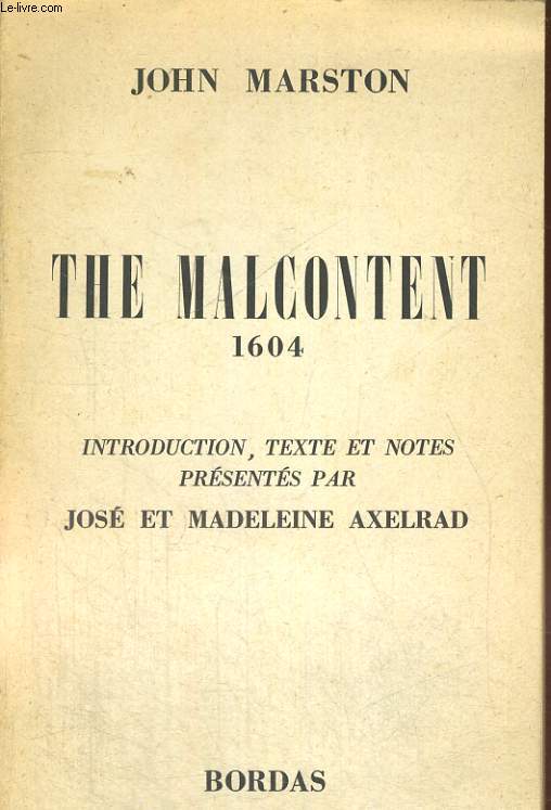 THE MALCONTENT 1604