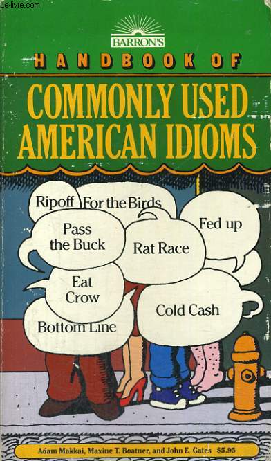 COMMONLY USED AMERICAN IDIOMS