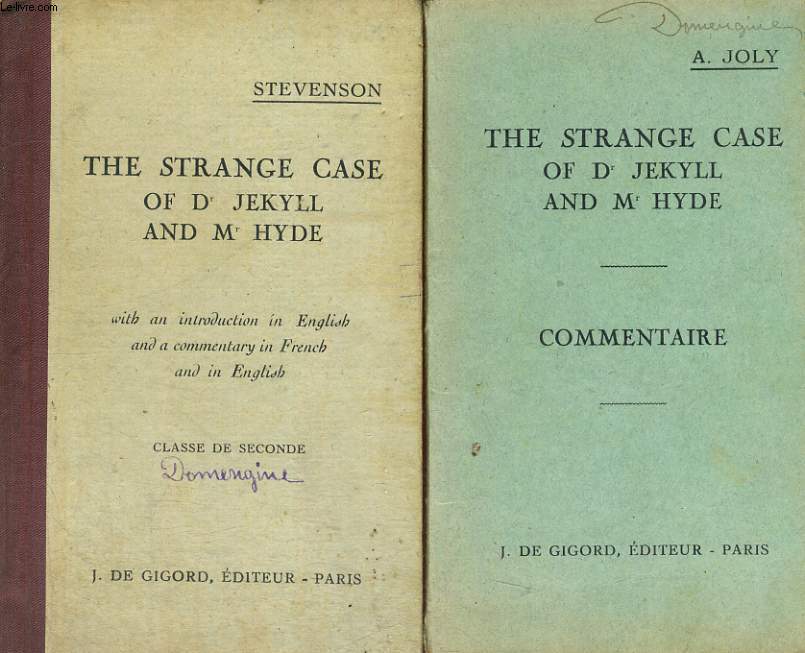 THE STRANGE CASE OF DR. JEKYLL AND MR. HYDE, LIVRE = LIVRET DE COMMENTAIRES DE A. JOLY