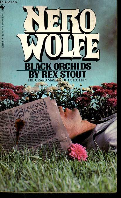 BLACK ORCHIDS, A NERO WOLFE NOVEL