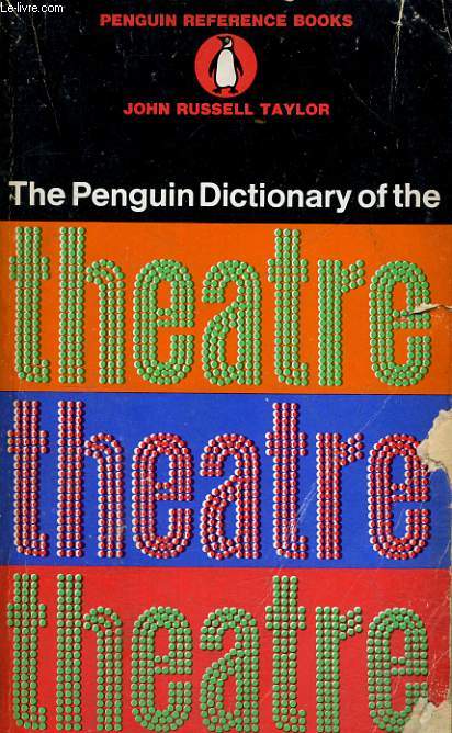 THE PENGUIN DICTIONARY OF THE THEATRE
