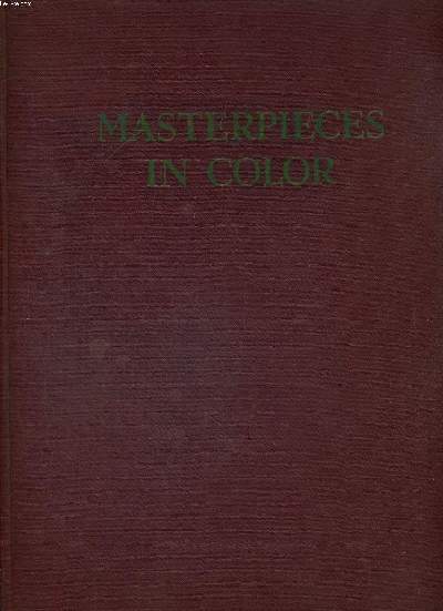 MASTERPIECES IN COLOR AT THE MATROPOLITAN MUSEUM OF ART NEW YORK.