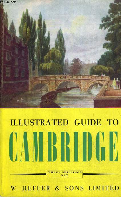 ILLUSTRATED GUIDE TO CAMBRIDGE