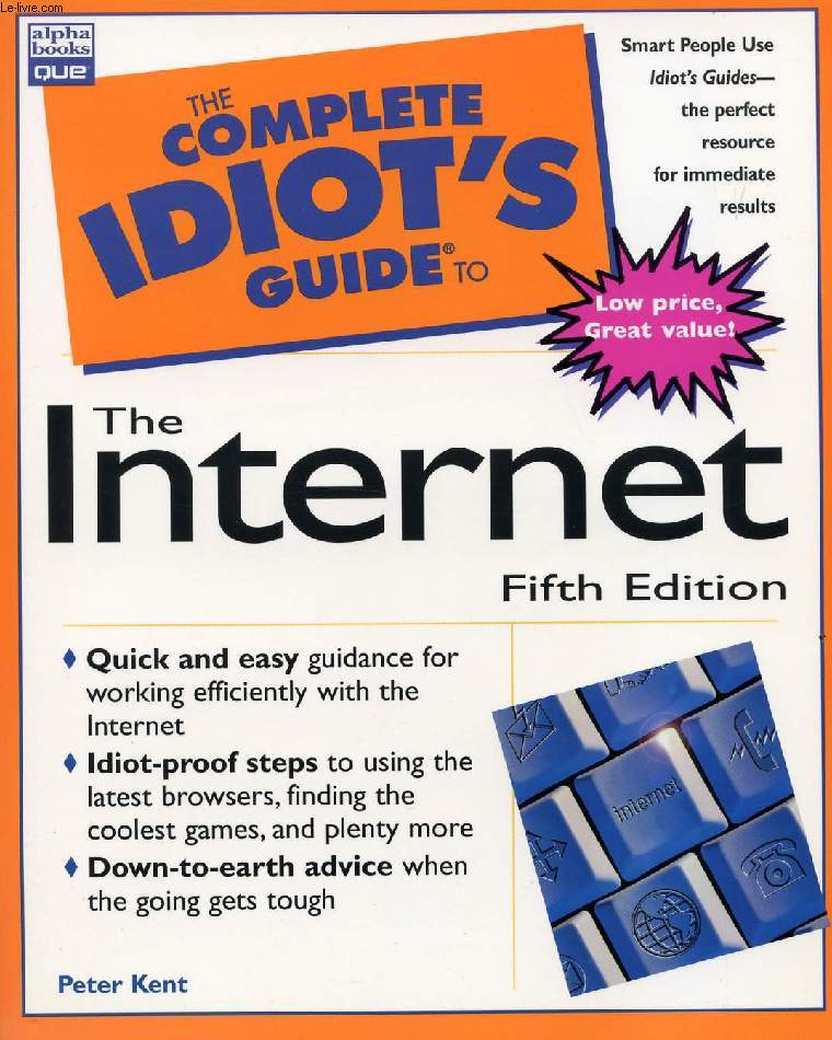 THE COMPLETE IDIOT'S GUIDE TO THE INTERNET