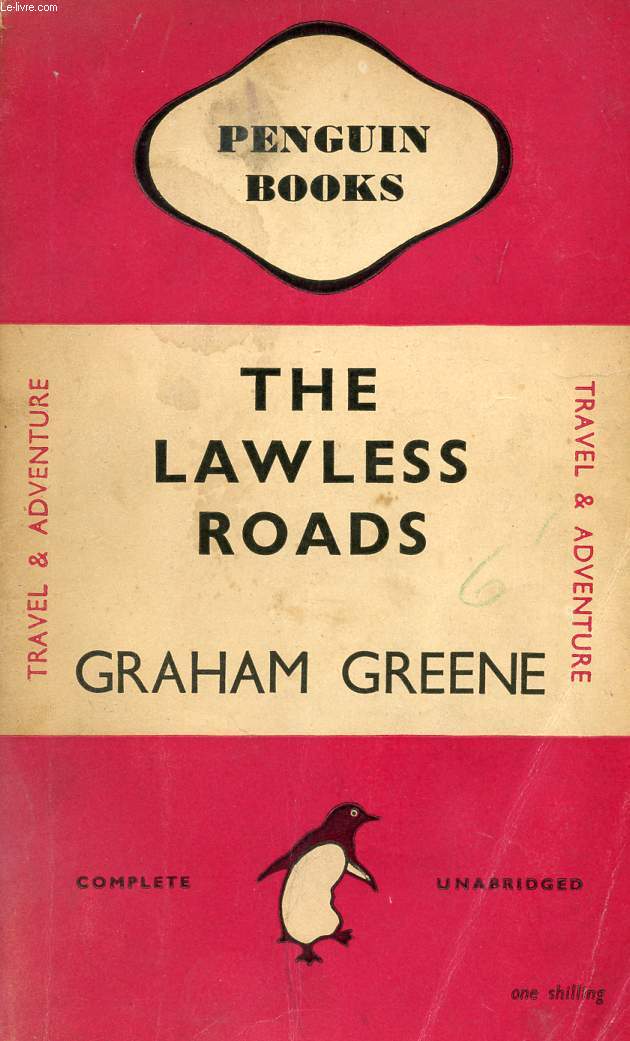 THE LAWLESS ROADS