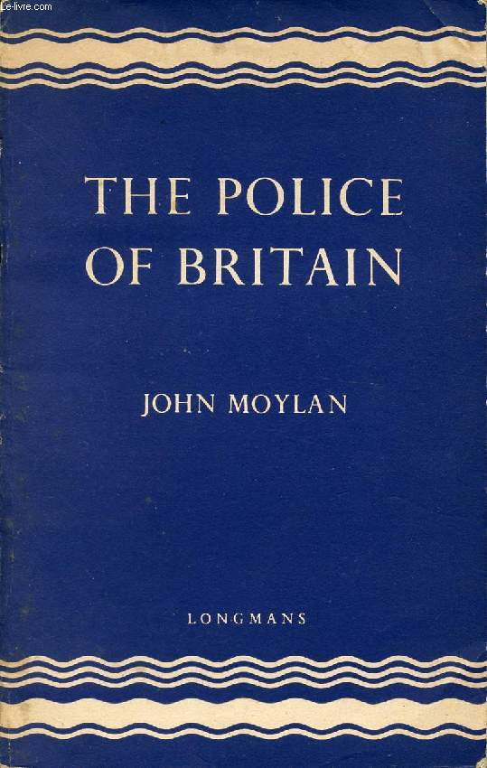 THE POLICE OF BRITAIN