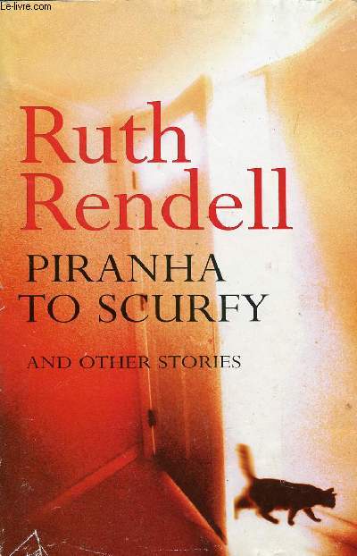 PIRANHA TO SCURFY, AND OTHER STORIES