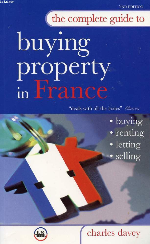 THE COMPLETE GUIDE TO BUYING PROPERTY IN FRANCE