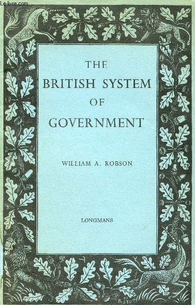 THE BRITISH SYSTEM OF GOVERNMENT