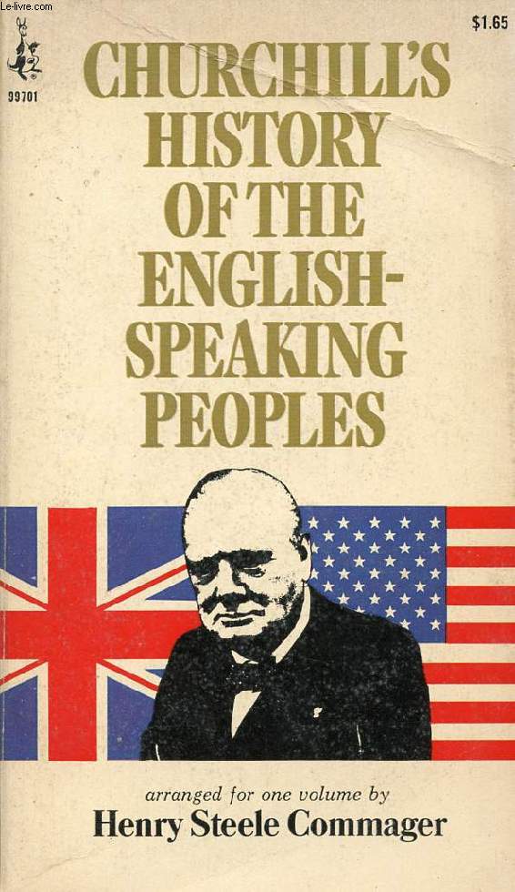 CHURCHILL'S HISTORY OF THE ENGLISH-SPEAKING PEOPLES