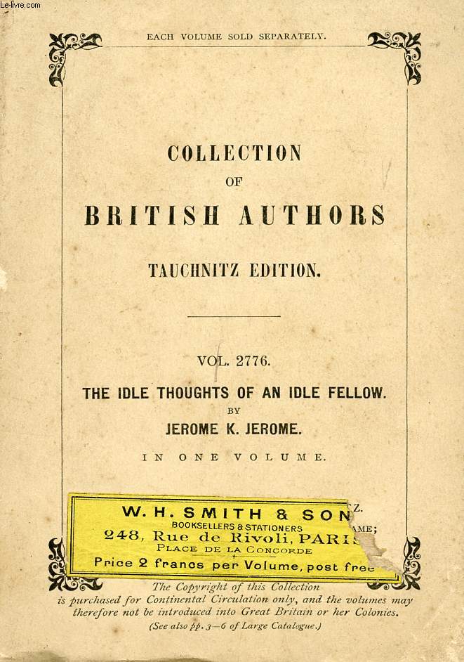 THE IDLE THOUGHTS OF AN IDLE FELLOW (COLLECTION OF BRITISH AUTHORS, VOL. 2776)