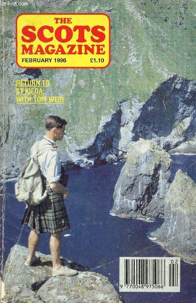THE SCOTS MAGAZINE, FEB. 1996 (WORDS BY SHEENA BLACKHALL Ian Sutherland 250 YEARS AGOCOLONEL ANNE Maggie Craig SPEAKING SCOTS Marion Chalmers POEM FEBRUARY IN GLEN DOLL Bill Bennett...)