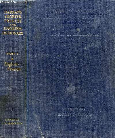 HARRAP'S SHORTER FRENCH AND ENGLISH DICTIONARY, PART II, ENGLISH-FRENCH