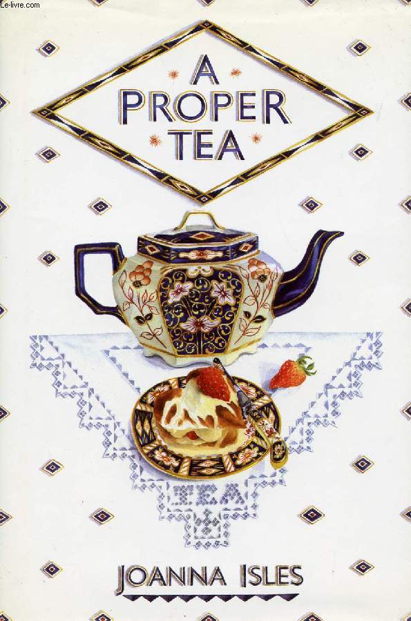 A PROPER TEA