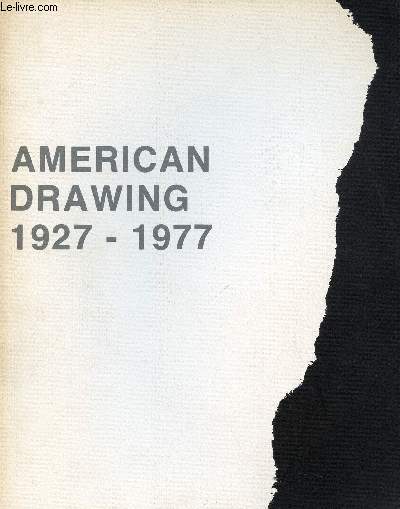 AMERICAN DRAWING, 1927-1977