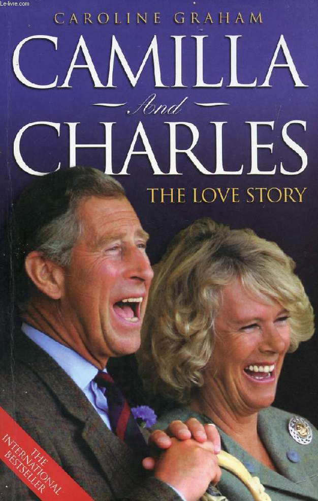 CAMILLA AND CHARLES, THE LOVE STORY