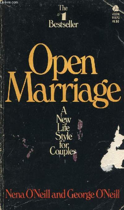 OPEN MARRIAGE, A NEW LIFE STYLE FOR COUPLES