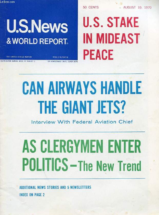U.S. NEWS & WORLD REPORT, VOL. LXIX, N 6, AUG. 1970