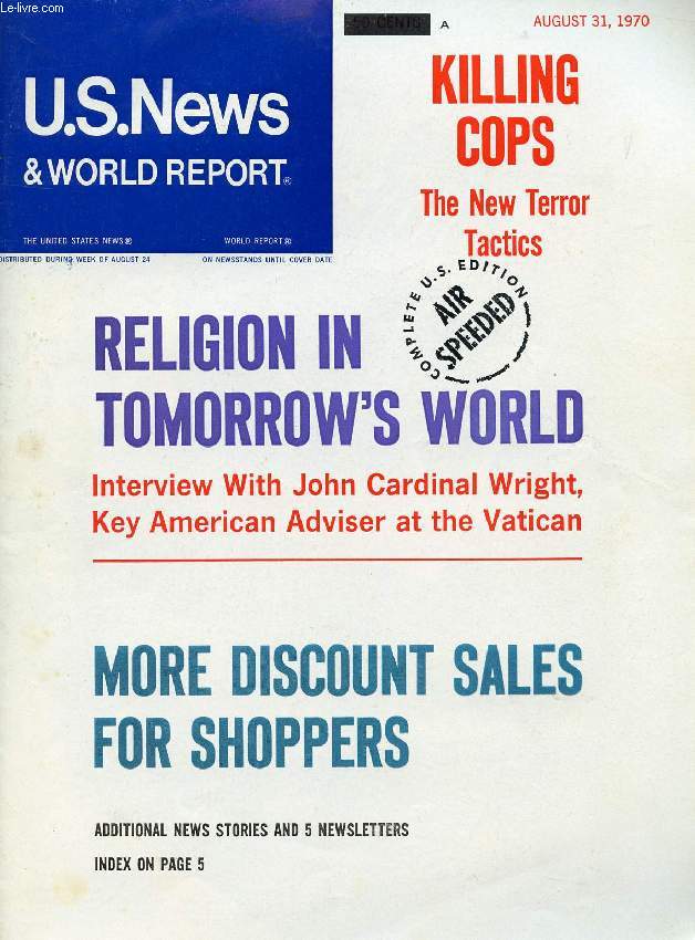 U.S. NEWS & WORLD REPORT, VOL. LXIX, N 9, AUG. 1970