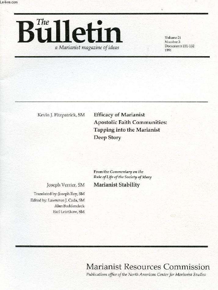 THE BULLETIN, MARIANIST MAGAZINE OF IDEAS, VOL. 21, N 3, DOC. 151-152, 1991