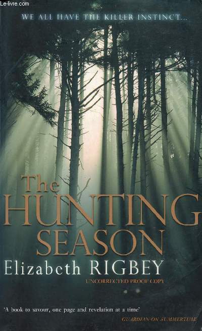 THE HUNTING SEASON (UNCORRECTED PROOF COPY)