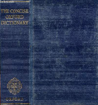 THE CONCISE OXFORD DICTIONARY OF CURRENT ENGLISH