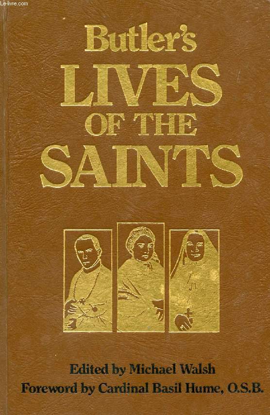 BUTLER'S LIVES OF THE SAINTS