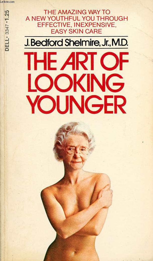 THE ART OF LOOKING YOUNGER