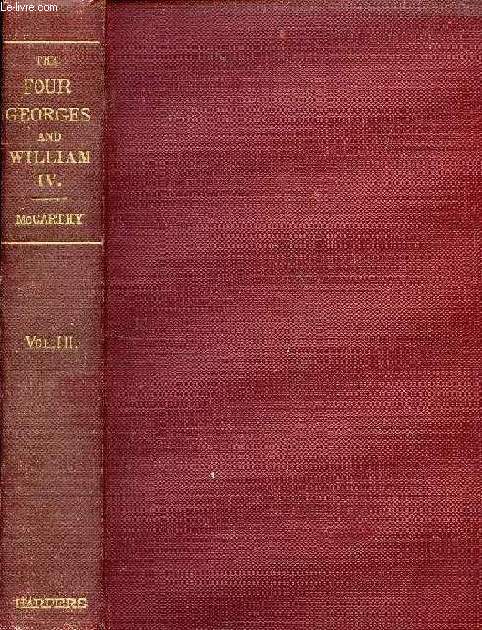 A HISTORY OF THE FOUR GEORGES AND OF WILLIAM IV, VOLUME III