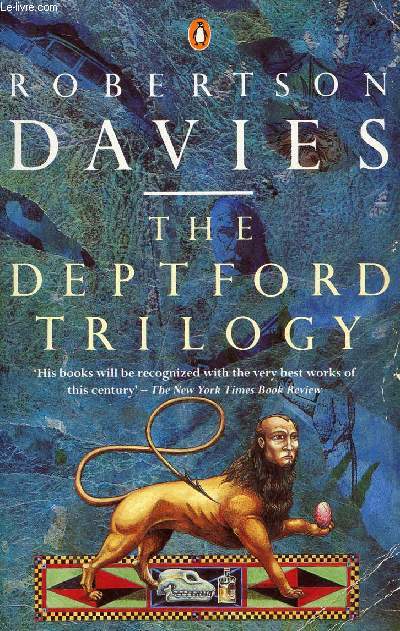 THE DEPTFORD TRILOGY: FIFTH BUSINESS /THE MANTICORE / WORLD OF WONDERS