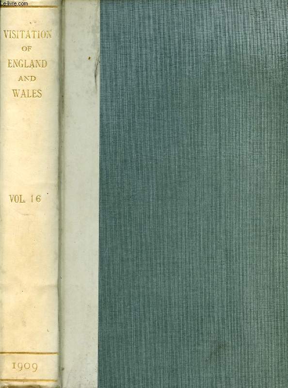 VISITATION OF ENGLAND AND WALES, VOLUME 16